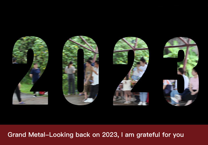 कंपनी के वीडियो के बारे में Grand Metal-Looking back on 2023, I am grateful for you !